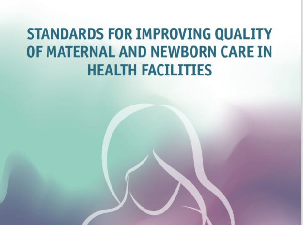 Normes pour améliorer la qualité des soins maternels et néonatals dans les établissements de santé
